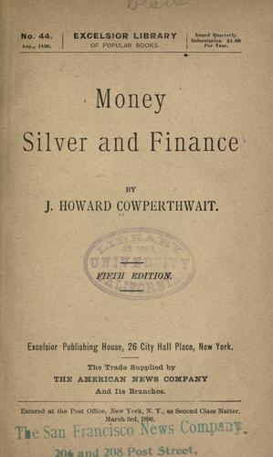 Money, silver, and finance