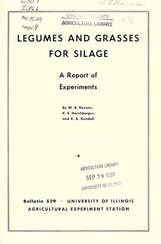 Legumes and grasses for silage