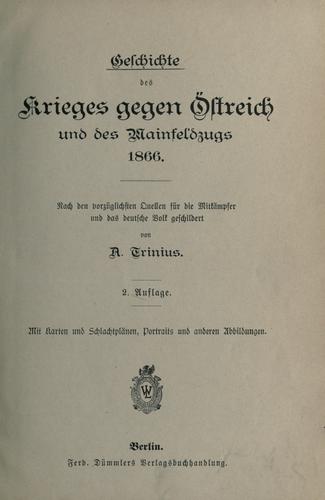 Geschichte des Krieges gegen ©·Ostreich und des Mainfeldzugs 1866