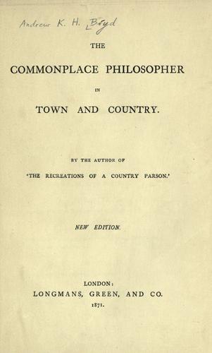 The commonplace philosopher in town and country