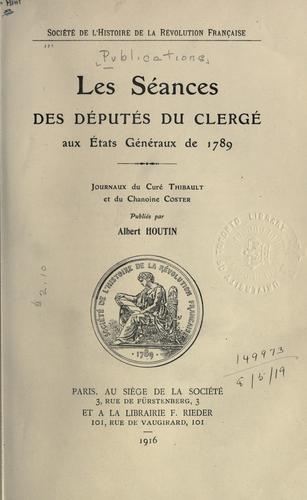 Les s©Øeances des d©Øeput©Øes du clerg©Øe aux ©ØEtats g©Øen©Øeraux de 1789