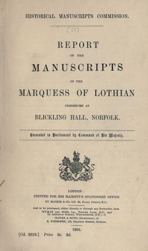 Report on the manuscripts of the Marquess of Lothian