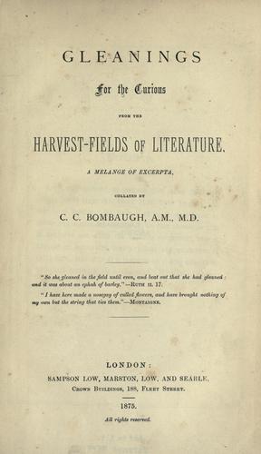 Gleanings for the curious from the harvest fields of literature