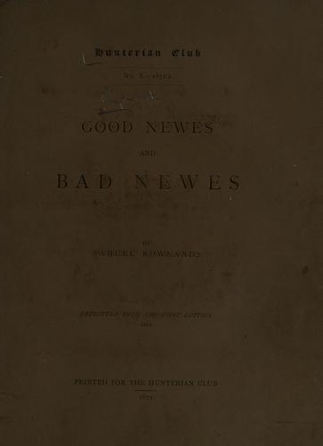 Good newes and bad newes