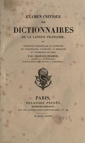 Examen critique des dictionnaires de la langue françoise