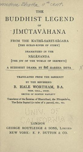 The Buddhist legend of Jîmûtavâhana