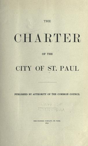 The charter of the city of St. Paul