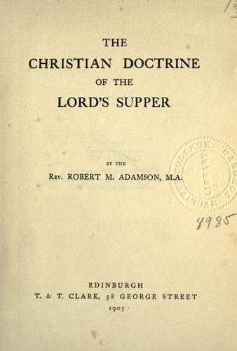 The Christian doctrine of the Lord's Supper