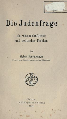 Die Judenfrage als wissenschaftliches und politisches Problem
