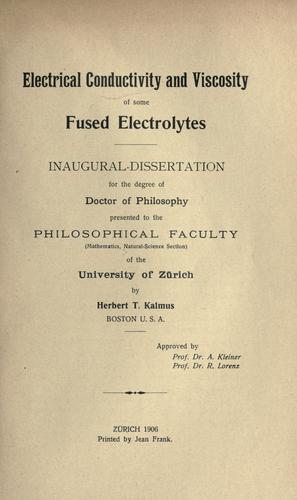 Electrical conductivity and viscosity of some fused electrolytes