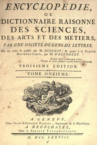 Encyclopédie, ou Dictionnaire raisonné des sciences, des arts et des métiers