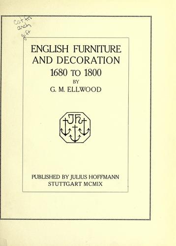 English furniture and decoration, 1680-1800