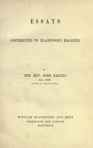 Essays contributed to Blackwood's magazine