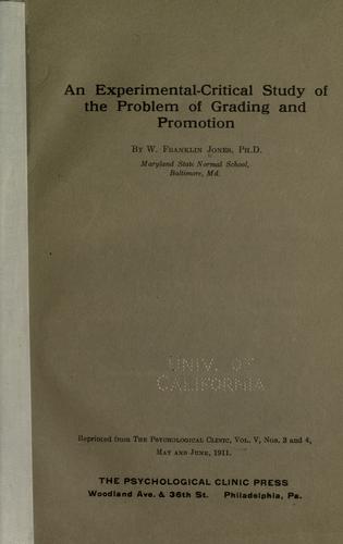 An experimental-critical study of the problem of grading and promotion