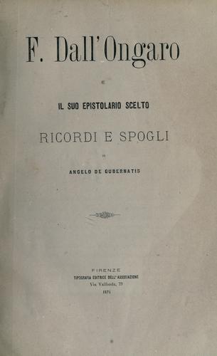 F. Dall'Ongaro e il suo epistolario scelto