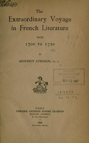 The extraordinary voyage in French literature from 1700 to 1720