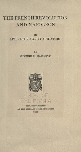 The French revolution & Napoleon in literature & caricature