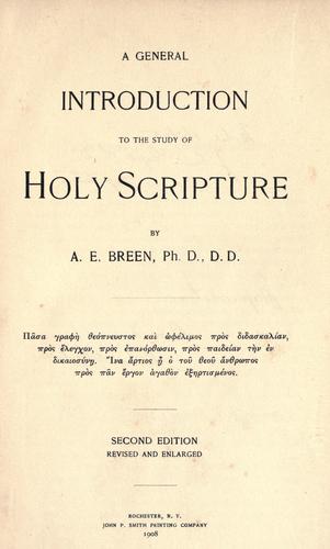 A general introduction to the study of Holy Scripture
