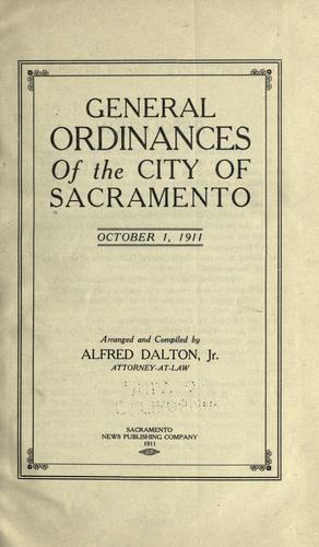 General ordinances of the city of Sacramento, October 1, 1911
