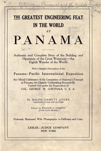 The greatest engineering feat in the world at Panama