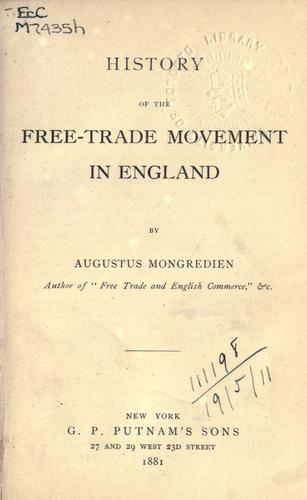 History of the free-trade movement in England