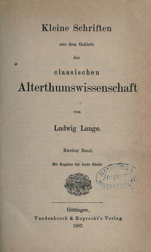 Kleine Schriften aus dem Gebiete der classischen Alterthumswissenschaft