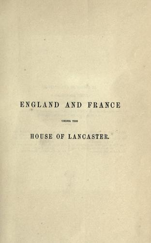 History of England and France under the House of Lancaster