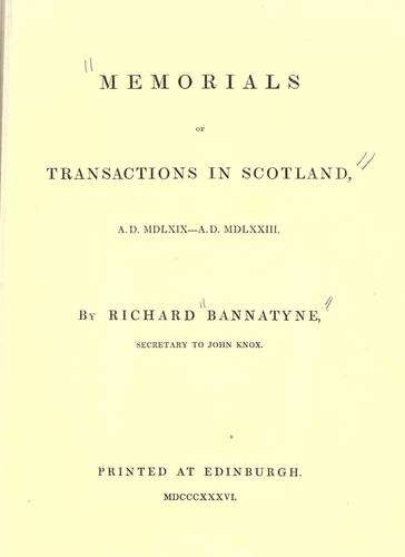 Memorials of Transactions in Scotland, A.D. 1569-1573. (Edited by Robert Pitcairn)