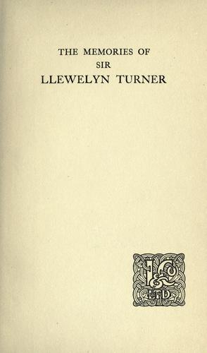 The memories of Sir Llewelyn Turner
