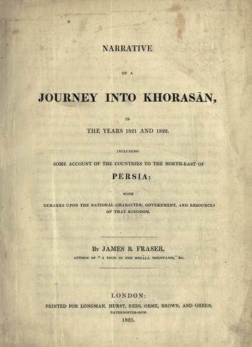 Narrative of a journey into Khorasan, in the years 1821 and 1822