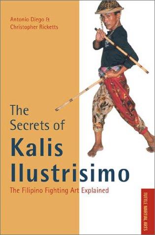 The secrets of kalis Ilustrisimo