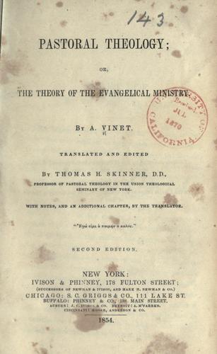 Pastoral theology, or, The theory of the evangelical ministry