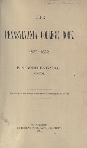 The Pennsylvania College book, 1832-1882