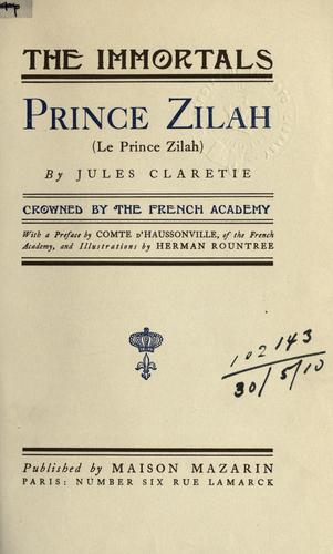 Prince Zilah (Le Prince Zilah)  With a préf. by Comte d'Haussonville and illus. by Herman Rountree