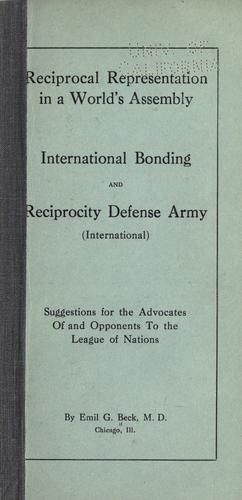 Reciprocal representation in a world's assembly; international bonding and reciprocity defense army (international)