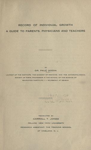 Record of individual growth, a guide to parents, physicians and teachers