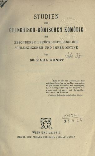 Studien zur griechisch-römischen Komödie, mit besonderer berüchsichtigung der Schlusz-Szenen und ihrer Motive