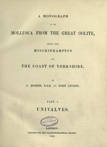Supplementary monograph on the Mollusca from the Stonesfield slate, Great Oolite, Forest Marble, and Cornbrash