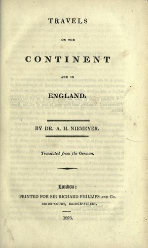 Travels on the Continent and in England