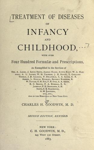 Treatment of diseases of infancy and childhood