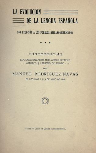 La evolución de la lengua española con relación a los pueblos hispanoamericanos