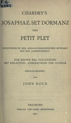 Josaphaz, Set dormanz und Petit plet, Dichtungen in der anglo-normanischen Mundart des 13. Jahrhunderts
