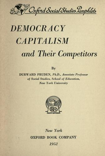 Democracy, capitalism, and their competitors