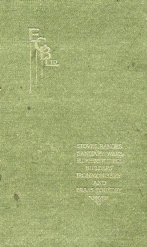 Catalogue of grates, ranges, sanitary ware, plumbers' fittings, builders' ironmongery and brassfoundry