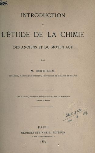 Introduction à l'étude de la chimie, des anciens et du moyen̂ age