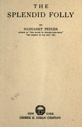 The Splendid Folly