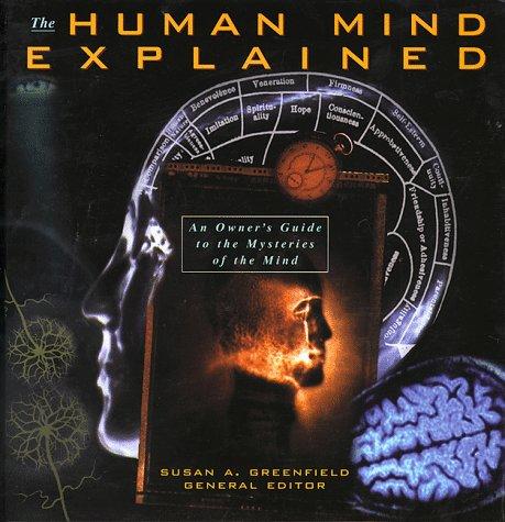 The Human Mind Explained
