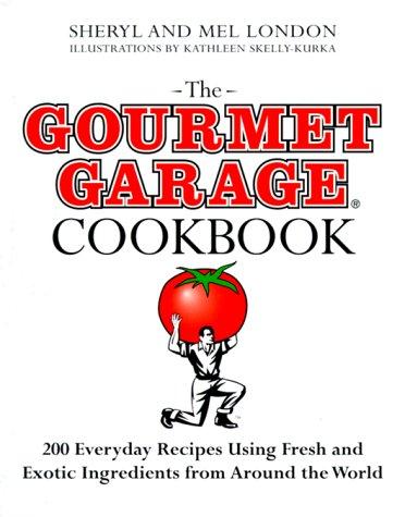 The Gourmet Garage cookbook
