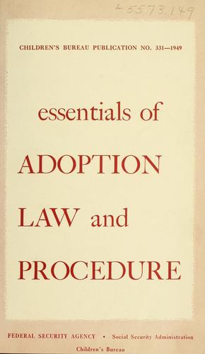 Essentials of adoption law and procedure