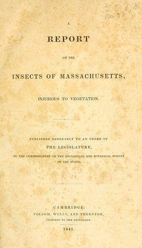 A report on the insects of Massachusetts